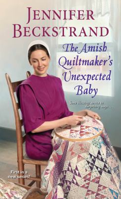 The Amish quiltmaker's unexpected baby /