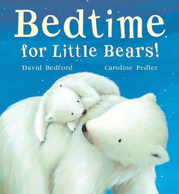 Bedtime for little bears! /