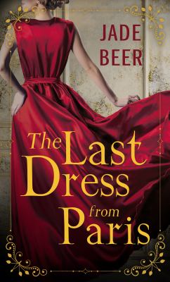 The last dress from Paris [large type] /