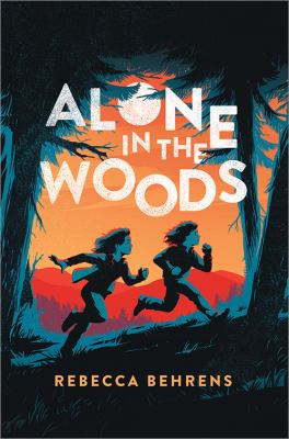 Alone in the woods /