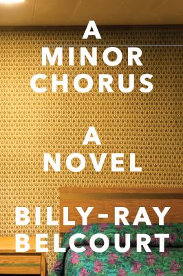 A minor chorus : a novel /