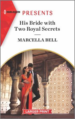 His bride with two royal secrets /