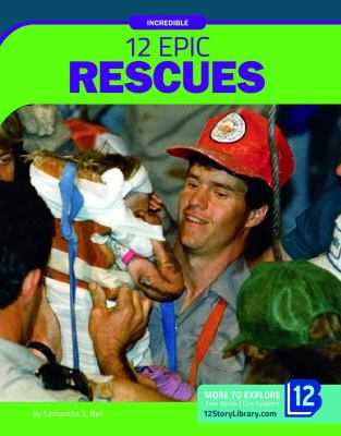 12 epic rescues /
