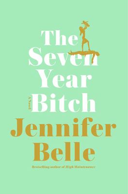 The seven year bitch /