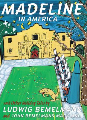 Madeline in America and other holiday tales /