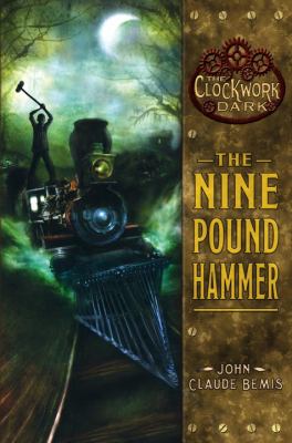 The nine pound hammer /
