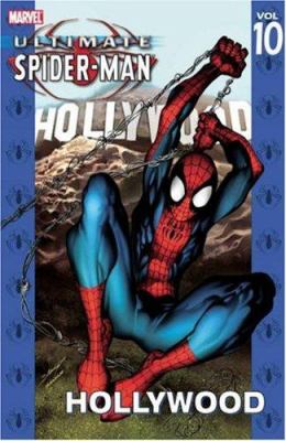 Ultimate Spider-Man. [Vol. 10], Hollywood /
