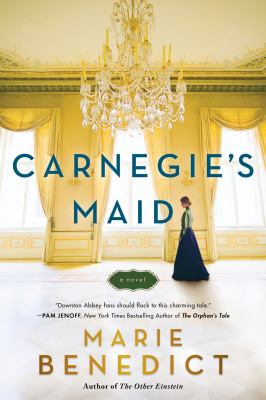 Carnegie's maid : a novel /
