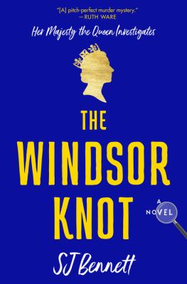 The Windsor knot : a novel /