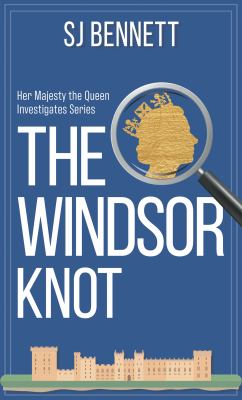 The windsor knot : [large type] a novel /
