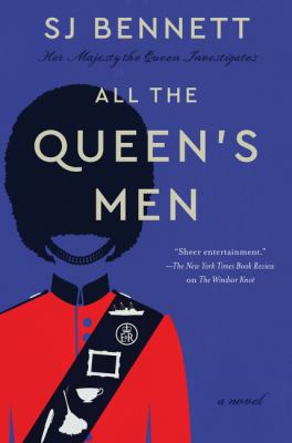 All the queen's men : a novel /