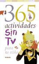 365 actividades sin-TV para tu niño /