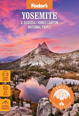 Yosemite and Sequoia/Kings Canyon National Parks /