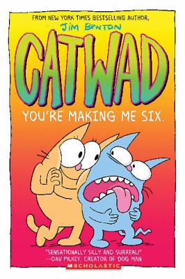 Catwad. You're making me six /