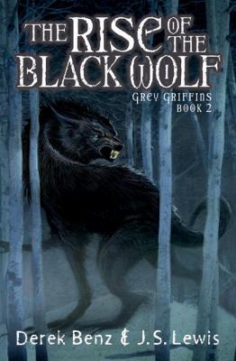 The rise of the Black Wolf / 2, Grey Griffins /