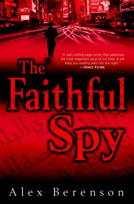 The faithful spy : a novel /