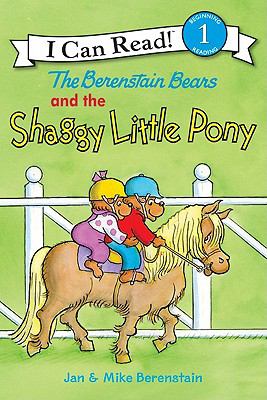 The Berenstain Bears and the shaggy little pony /