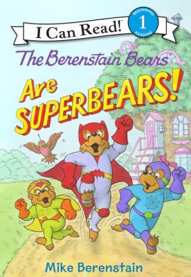 The Berenstain Bears are superbears! /