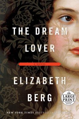 The dream lover [large type] : a novel /