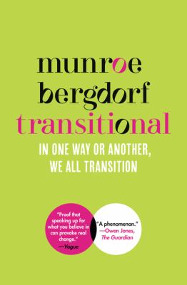 Transitional : in one way or another, we all transition /