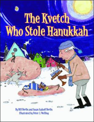 The kvetch who stole Hanukkah /