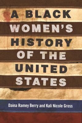 A Black women's history of the United States /
