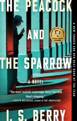 The peacock and the sparrow [ebook] : A novel.
