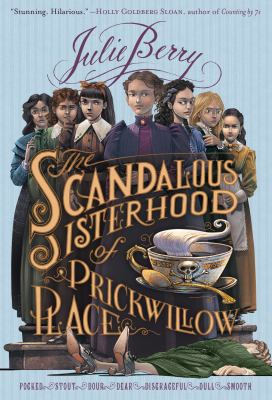 The scandalous sisterhood of Prickwillow Place /