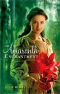 The Amaranth enchantment /
