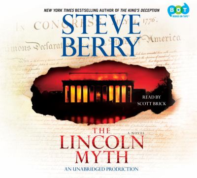 The Lincoln myth [compact disc, unabridged] : a novel /