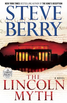 The Lincoln myth [large type] : a novel /