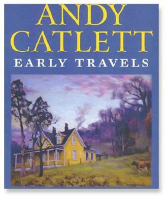 Andy Catlett : [compact disc, unabridged] : early travels /