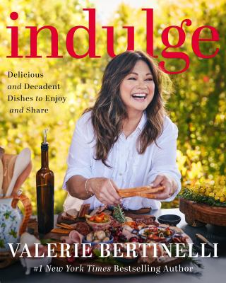 Indulge : delicious and decadent dishes to enjoy and share /
