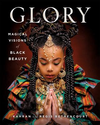 Glory : magical visions of black beauty /