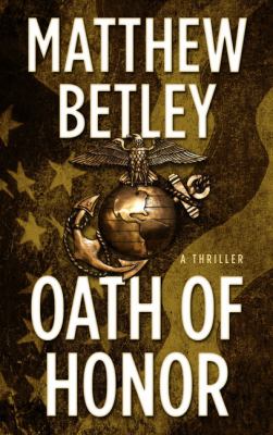 Oath of honor [large type] : a thriller /