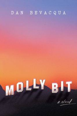 Molly Bit : a novel /
