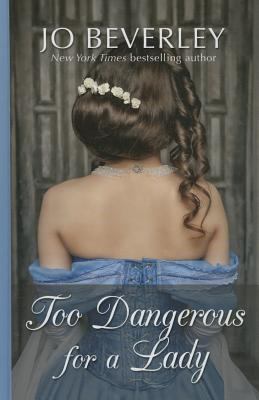 Too Dangerous for a Lady [large type] /