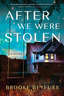After we were stolen : a novel /
