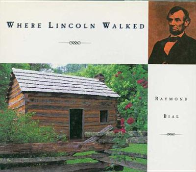 Where Lincoln walked /