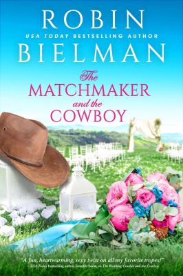 The matchmaker and the cowboy /
