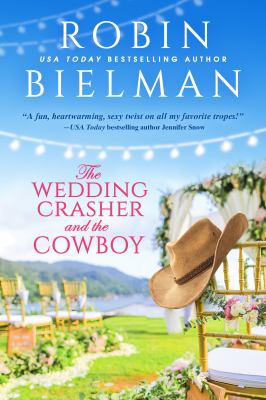 The wedding crasher and the cowboy /