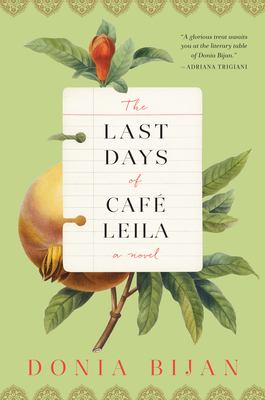 The last days of Café Leila : a novel /