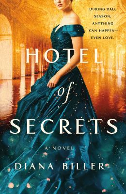 Hotel of secrets : a novel /