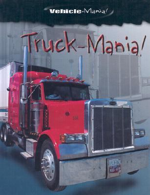 Truck-mania! /