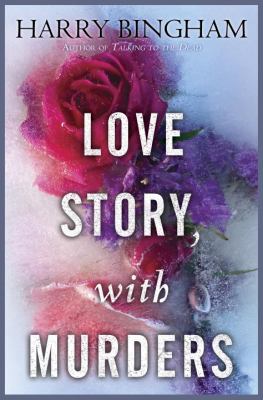 Love story, with murders : a novel /