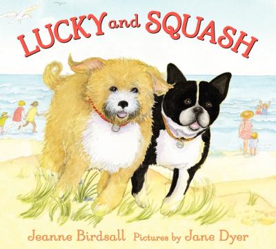Lucky and Squash /