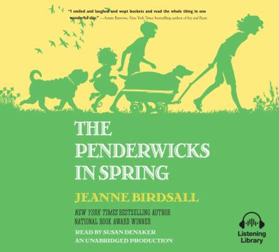 The Penderwicks in spring [compact disc, unabridged] /