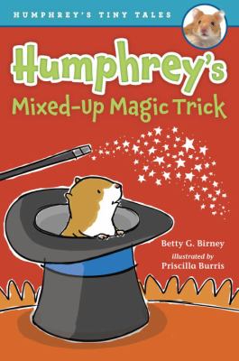 Humphrey's mixed-up magic trick /