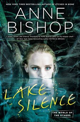 Lake Silence : the world of the Others /