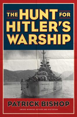 The hunt for Hitler's warship /